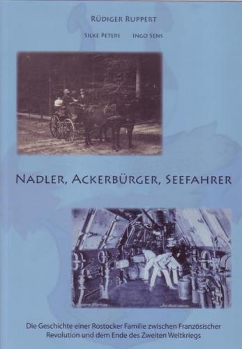 Nadler, Ackerbürger, Seefahrer 