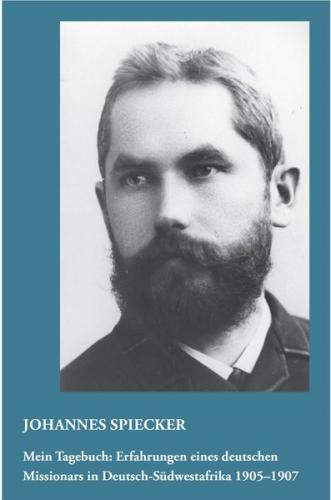 Mein Tagebuch. Erfahrungen eines deutschen Missionars in Deutsch-Südwestafrika 1905-1907 (Ebook - pdf) 