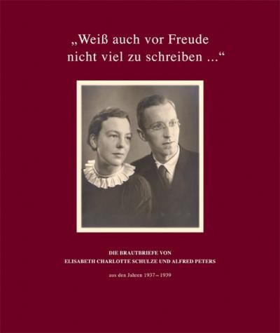 „Weiß auch vor Freude nicht viel zu schreiben …“ 