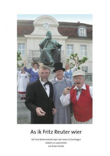 As ik Fritz Reuter wier 