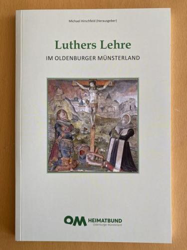 Luthers Lehre im Oldenburger Münsterland 