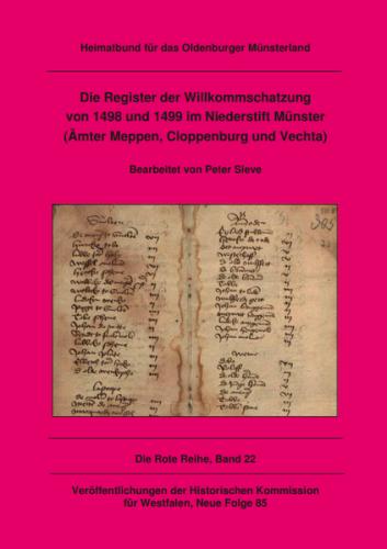 Die Register der Willkommschatzung von 1498 und 1499 im Niederstift Münster (Ämter Meppen, Cloppenburg und Vechta) 