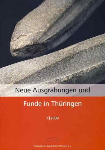 Neue Ausgrabungen und Funde in Thüringen 4 