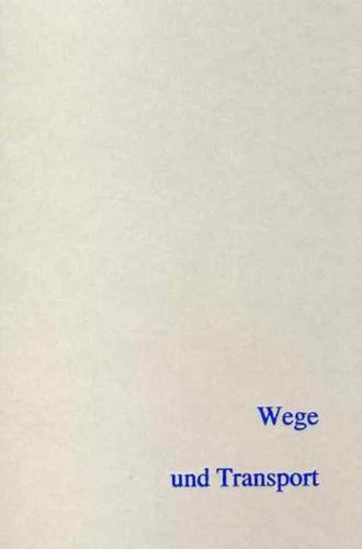 Wege und Transport 