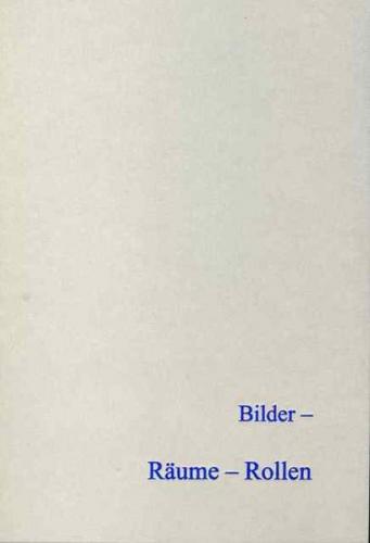 Bilder - Räume - Rollen 