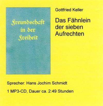 Das Fähnlein der sieben Aufrechten 
