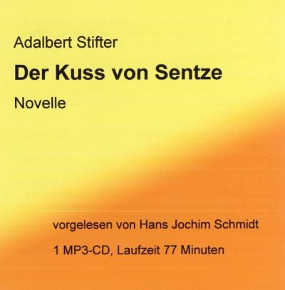 Der Kuss von Sentze (Audio-CD) 