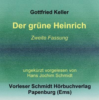 Der grüne Heinrich (Audio-CD) 