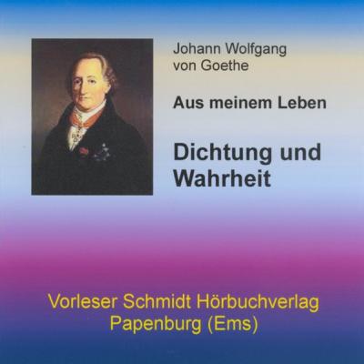 Dichtung und Wahrheit (Audio-CD) 