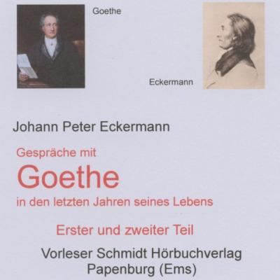 Gespräche mit Goethe in den letzten Jahren seines Lebens (Audio-CD) 