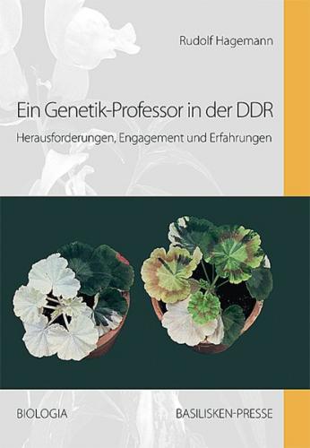 Ein Genetik-Professor in der DDR 