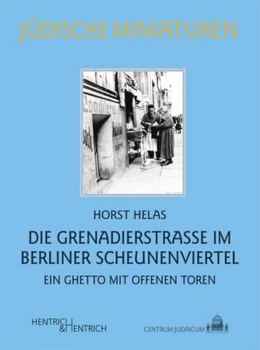 Die Grenadierstraße im Berliner Scheunenviertel 