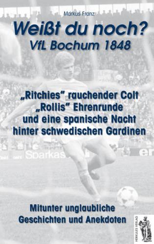 VfL Bochum 1848 "Weißt du noch?" 