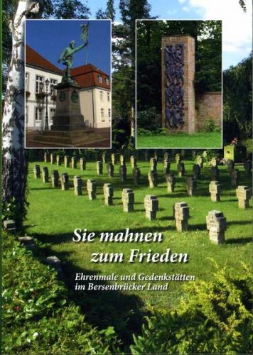 Sie mahnen zum Frieden - Ehrenmale und Gedenkstätten im Bersenbrücker Land 