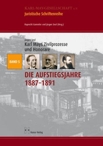 Karl Mays Zivilprozesse und Honorare 