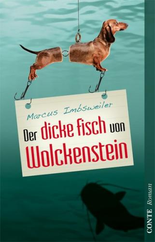 Der dicke Fisch von Wolckenstein 