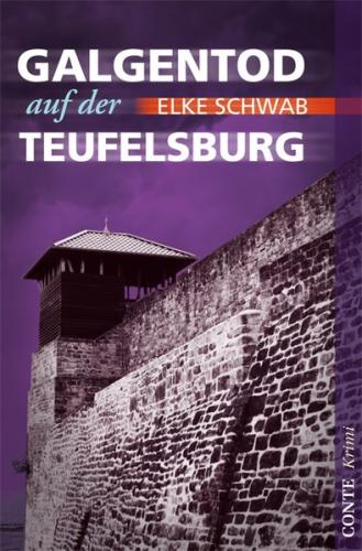 Galgentod auf der Teufelsburg 