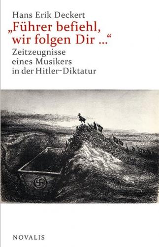 "Führer befiehl, wir folgen Dir ..." 