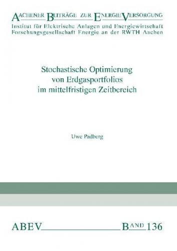 Stochastische Optimierung von Erdgasportfolios im mittelfristigen Zeitbereich 
