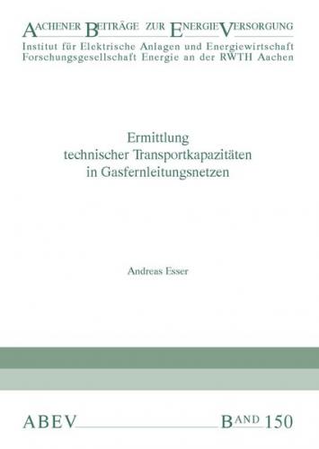 Ermittlung technischer Transportkapazitäten in Gasfernleitungsnetzen 