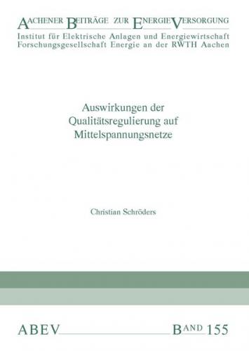 Auswirkungen der Qualitätsregulierung auf Mittelspannungsnetze 