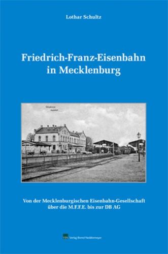 Friedrich-Franz-Eisenbahn in Mecklenburg 