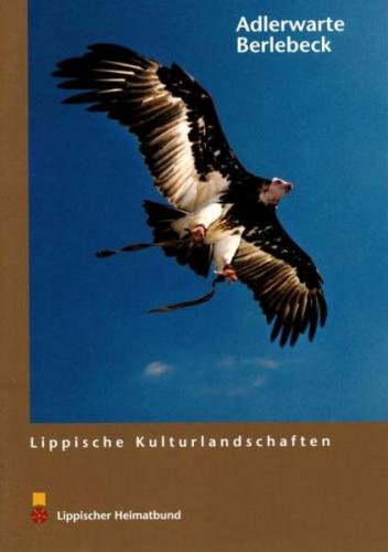 Die Adlerwarte Berlebeck bei Detmold 