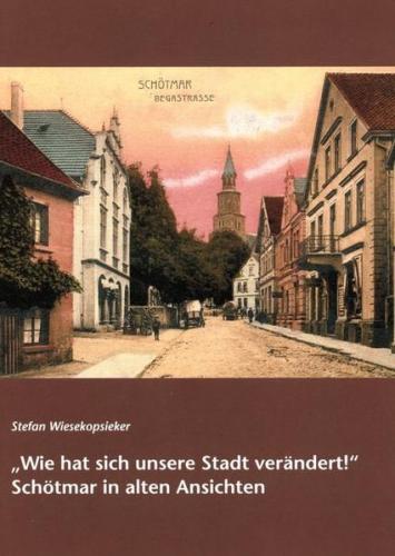 "Wie hat sich unsere Stadt verändert!" 