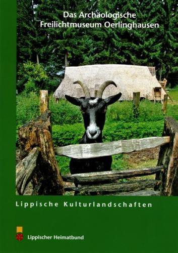 Das Archäologische Freilichtmuseum Oerlinghausen 