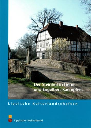 Der Steinhof in Lieme und Engelbert Kaempfer 