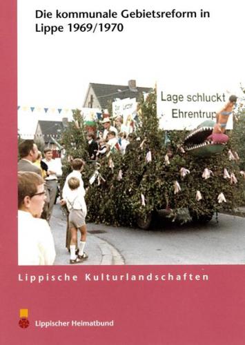 Die Kommunale Gebietsreform in Lippe 1969/ 970 