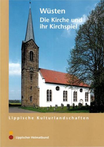Wüsten. Die Kirche und ihr Kirchspiel 