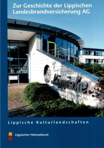 Zur Geschichte der Lippischen Landesbrandversicherung AG 