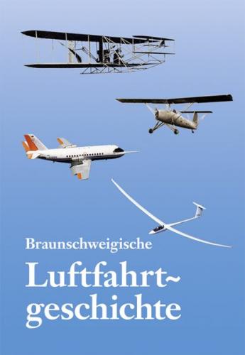 Braunschweigische Luftfahrtgeschichte 