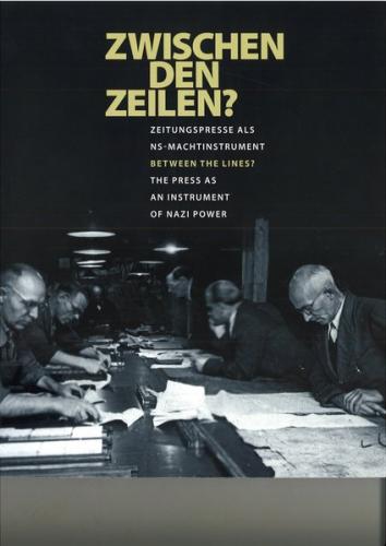 Zwischen den Zeilen? : Zeitungspresse als NS-Machtinstrument 