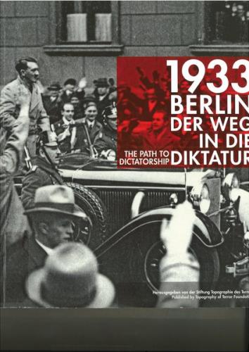 1933 Berlin : der Weg in die Diktatur 