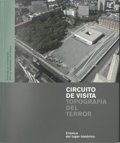 Circuito de visita "Topografía del Terror" 