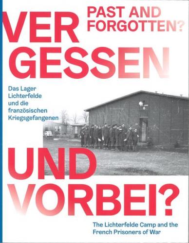 Vergessen und vorbei? 