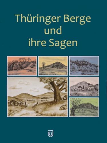 Thüringer Berge und ihre Sagen (Ebook - EPUB) 