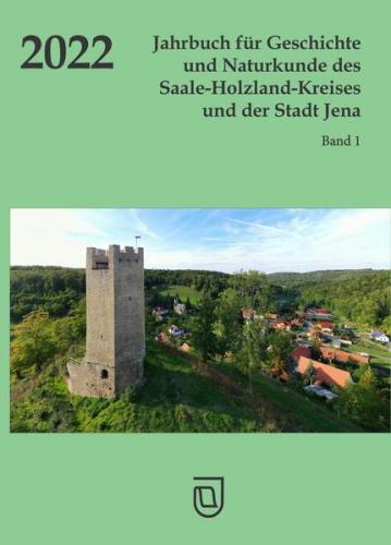 Jahrbuch für Geschichte und Naturkunde des Saale-Holzland-Kreises und der Stadt Jena 