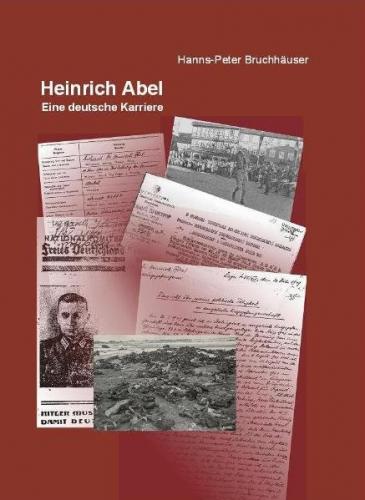 Heinrich Abel. Eine deutsche Karriere 