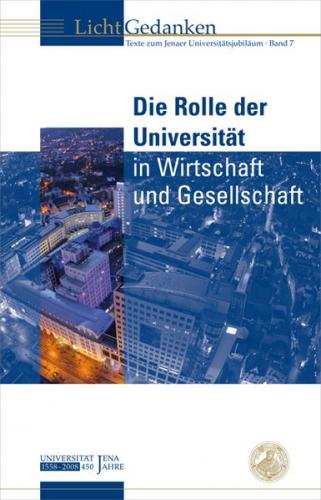 Die Rolle der Universität in Wirtschaft und Gesellschaft 