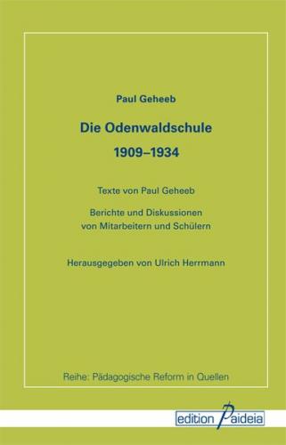 Die Odenwaldschule 1909–1934 