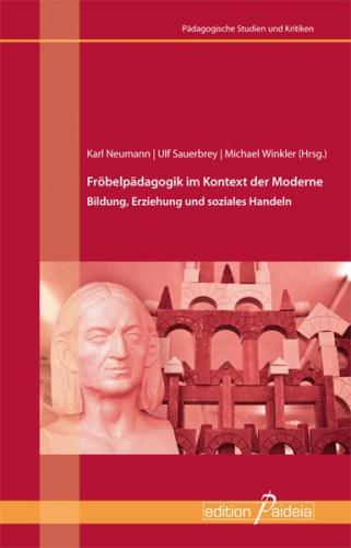 Fröbelpädagogik im Kontext der Moderne 
