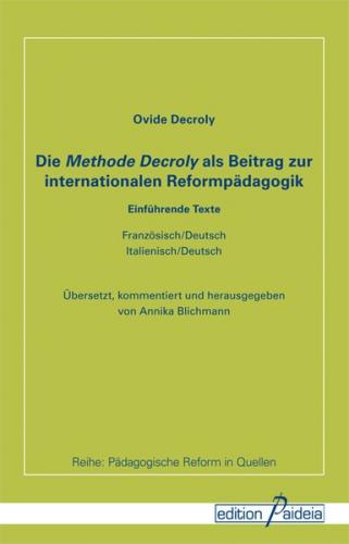 Die Methode Decroly als Beitrag zur internationalen Reformpädagogik 