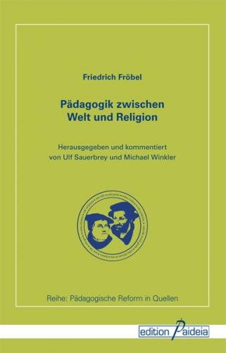 Pädagogik zwischen Welt und Religion 