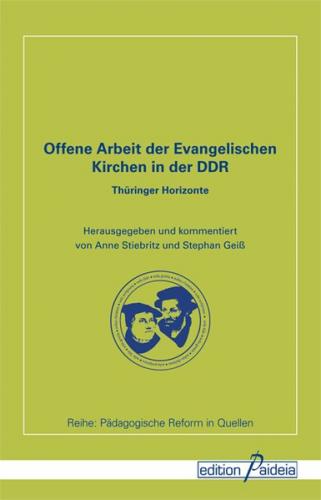 Offene Arbeit der Evangelischen Kirchen in der DDR 
