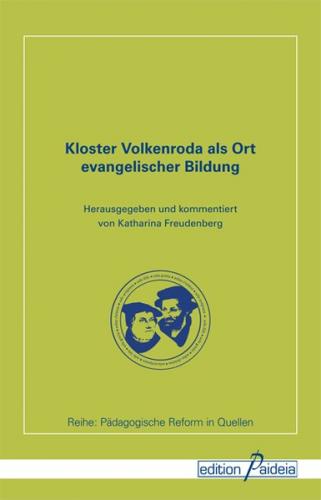 Kloster Volkenroda als Ort evangelischer Bildung 