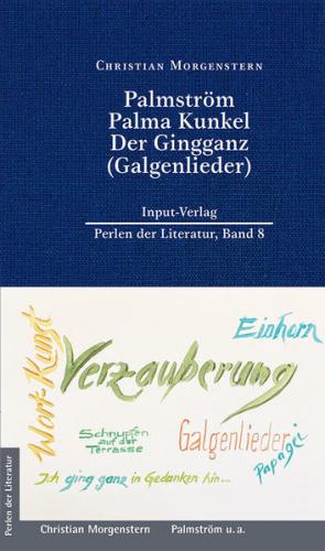 Palmström, Palma Kunkel, Der Gingganz (Galgenlieder) 