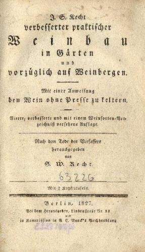Verbesserter praktischer Weinbau in Gärten und vorzüglich auf Weinbergen. Mit einer Anweisung den Wein ohne Presse zu keltern, Berlin 1827, eBook (Faksimilie) (Ebook - pdf) 